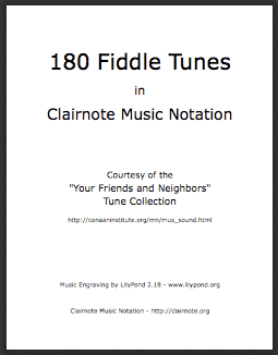Cover page of "180 Fiddle Tunes in Clairnote Music Notation" Cover page of "180 Fiddle Tunes in Clairnote Music Notation"